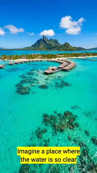 Why Bora Bora Looks Too Perfect to Be Real